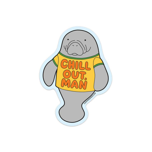 Chill Out Man Manatee Vinyl Sticker