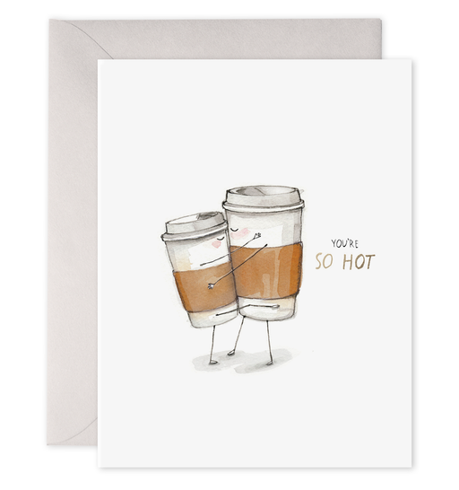 Youre So Hot Coffee Cups Love Card
