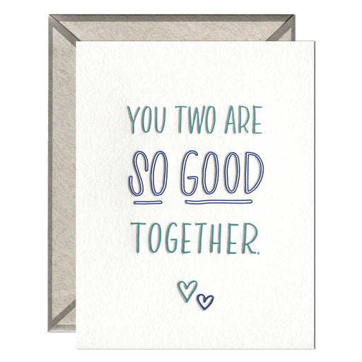 You Two So Good Together Wedding Card