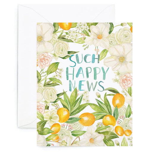Such Happy News Floral Citrus Card
