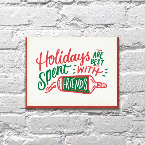 Boozy Holidays Best Spent With Friends Card