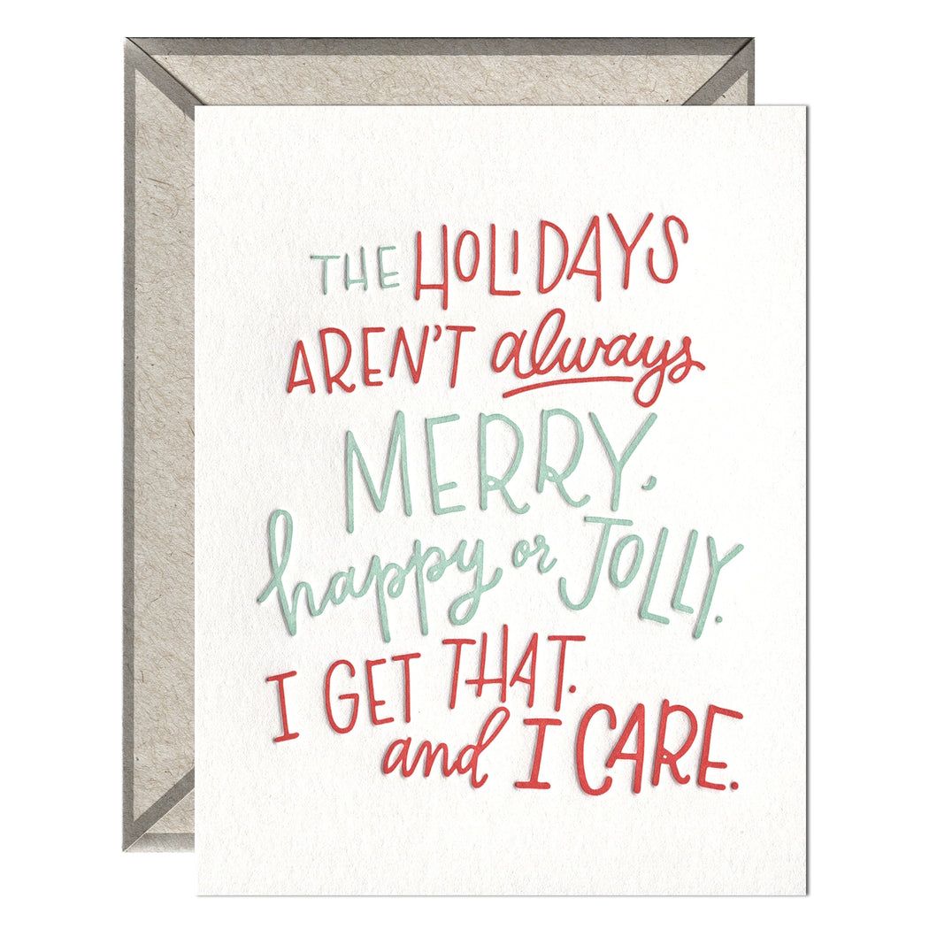 Holidays Arent Always Merry I Get That Care Card