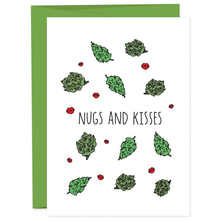 Weed Nugs and Kisses