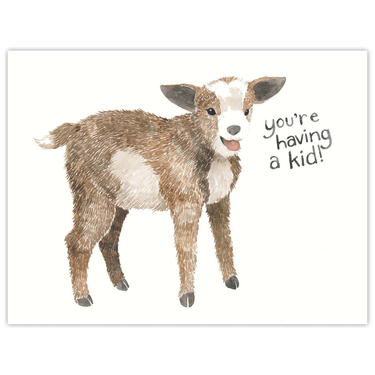 You're Having A Kid Goat Card