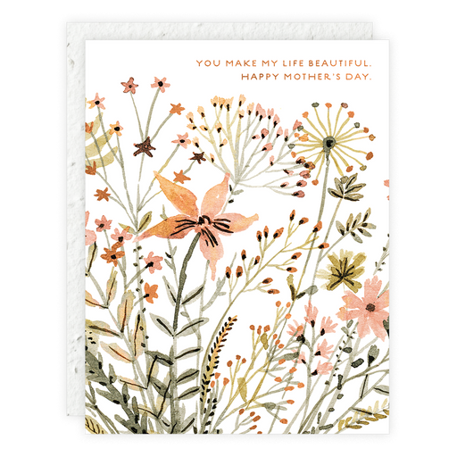 Wildflowers You Make My Life Beautiful Mothers Day Card