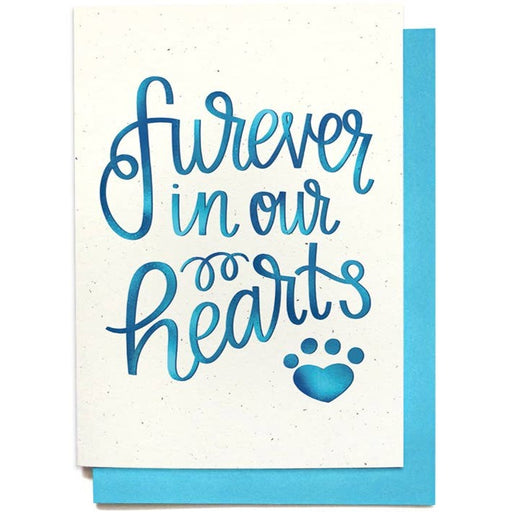 Furever in Our Hearts Pet Sympathy Card