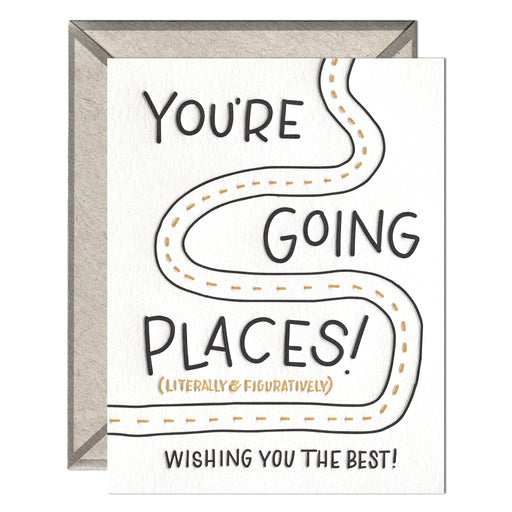 Youre Going Places Literally Figuratively Road Card