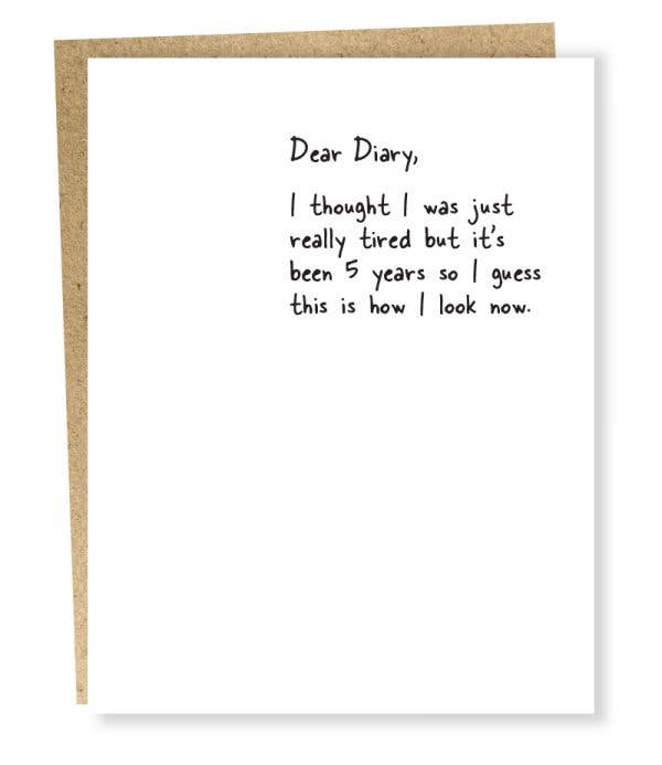 SP #860: Thought I Was Tired 5 Years Card