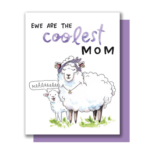 Ewe Are The Coolest Mom Sheep Card
