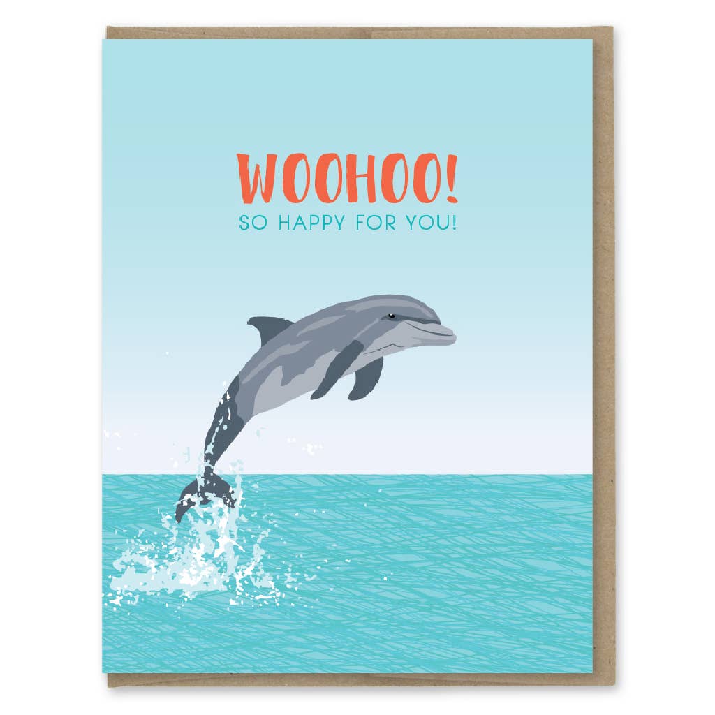 Woohoo Dolphin Happy for You Card