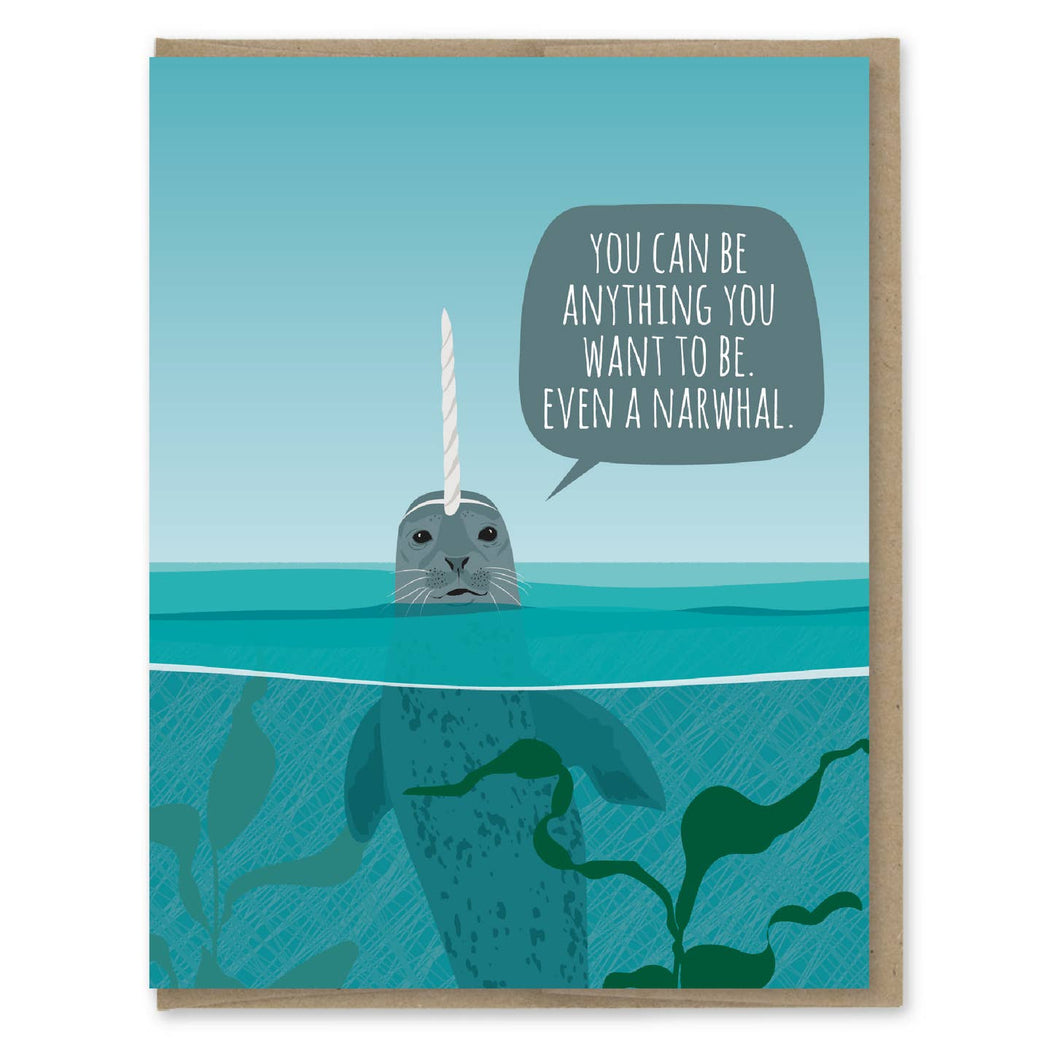 Seal Be Anything You Want Narwhal Card