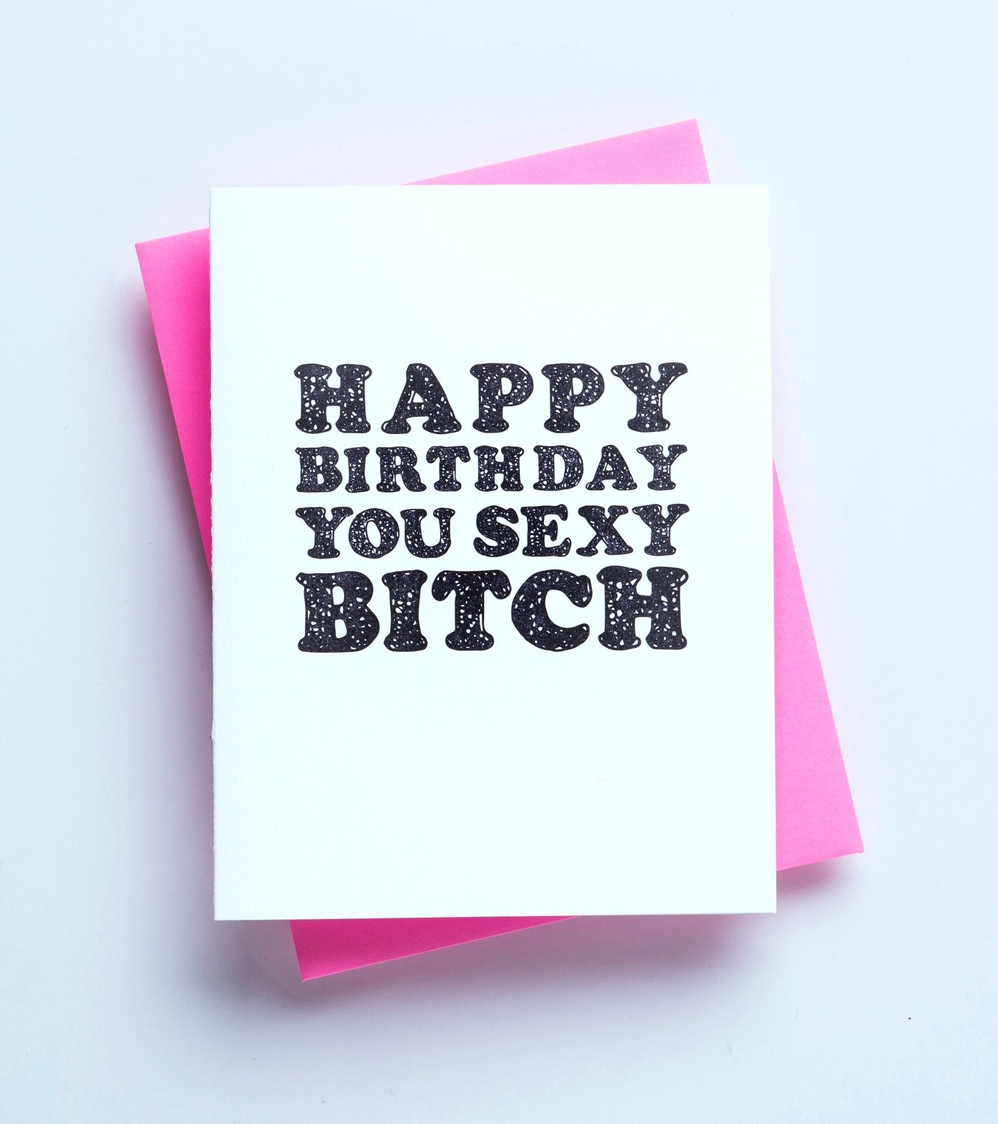 Happy Birthday You Sexy Bitch Card