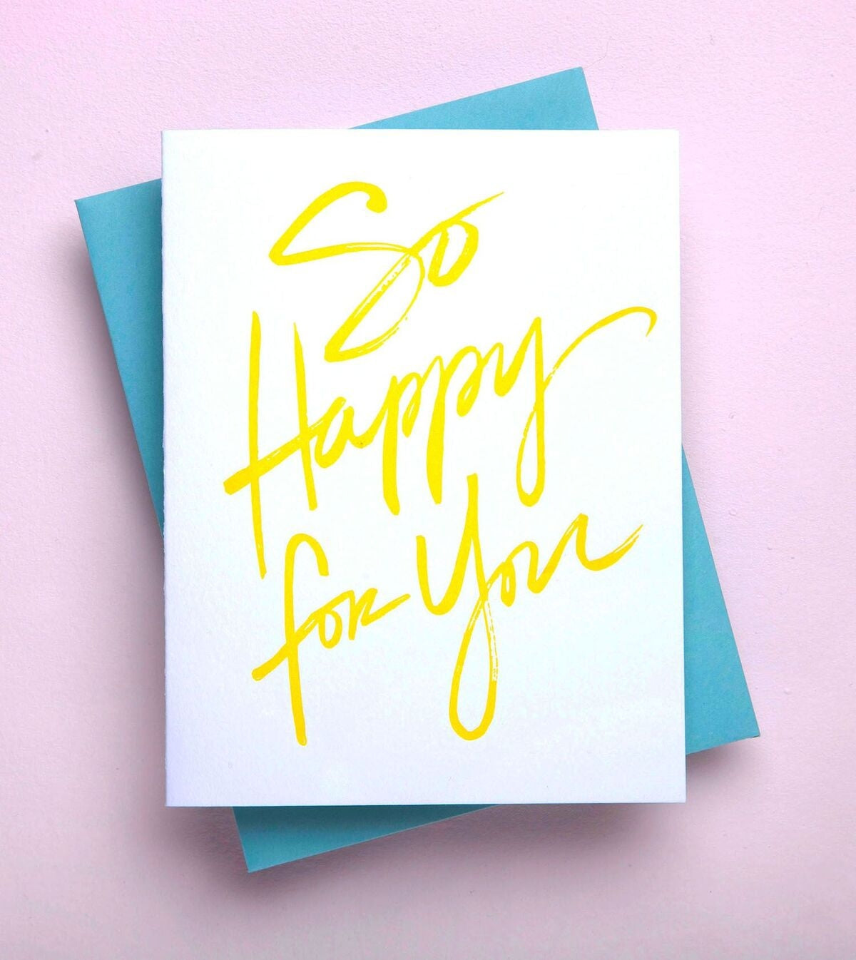 So Happy For You Card