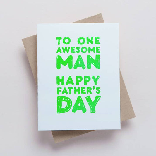One Awesome Man Fathers Day Card