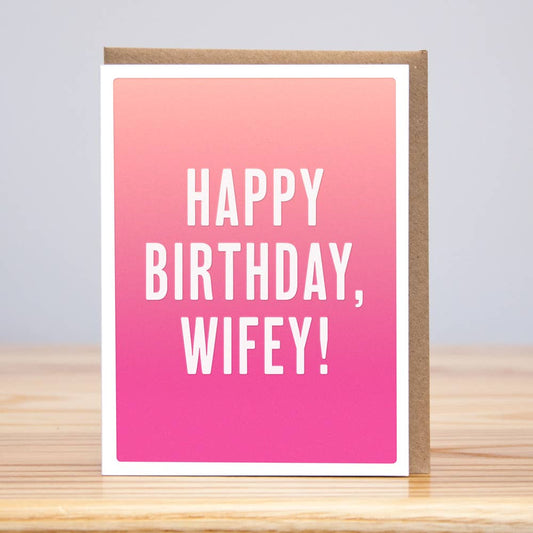 Ombre Wifey Birthday Card