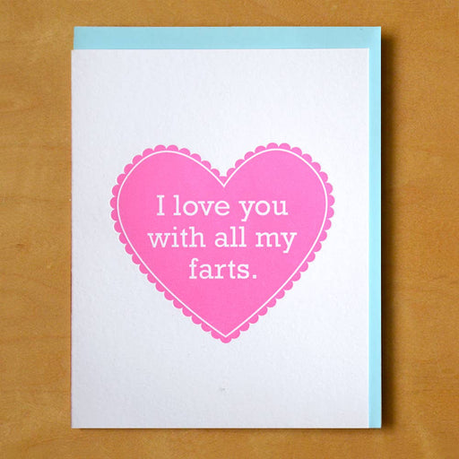 Love You With All My Farts Card