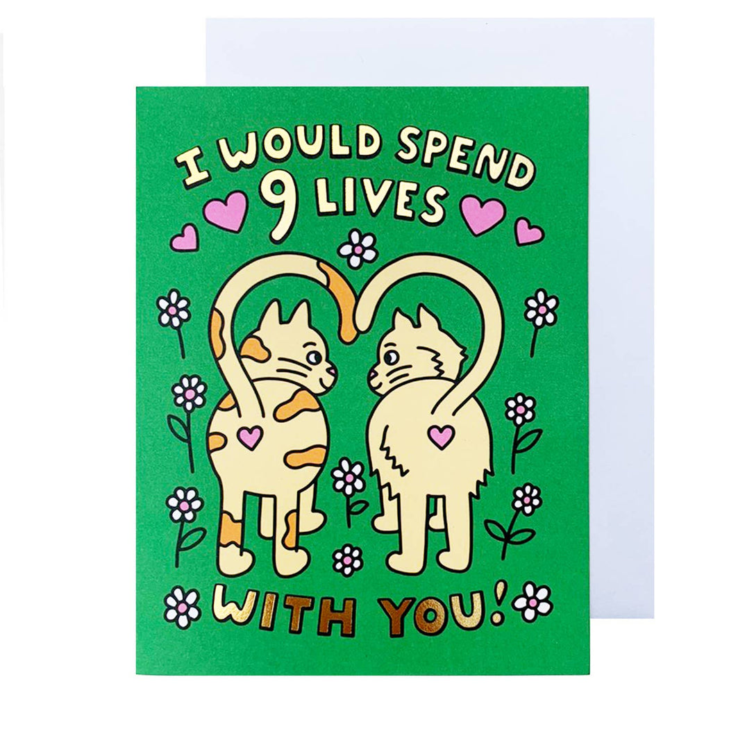 Cats I Would Spend 9 Lives Anniversary Card