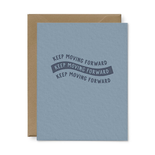Keep Moving Forward Banner Encouragement Card
