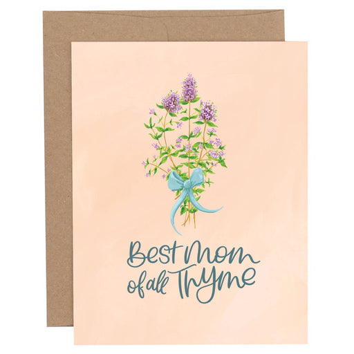 Best Mom of All Thyme Card