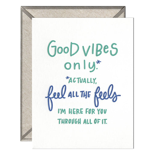 Good Vibes Actually All the Feels Card