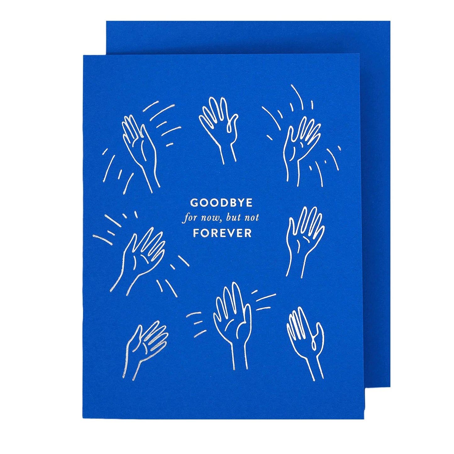 Goodbye for Now Not Forever Card