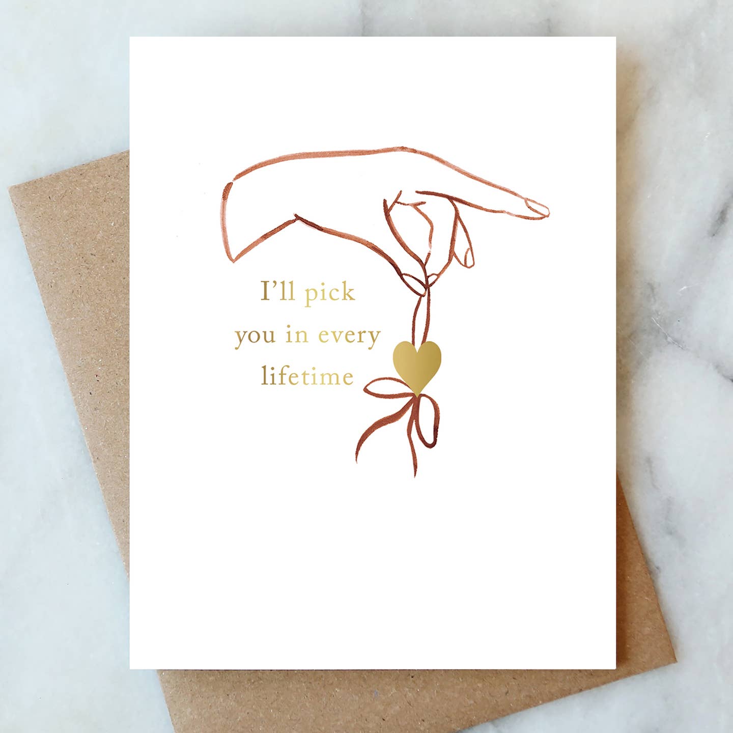 Pick You Every Lifetime Card