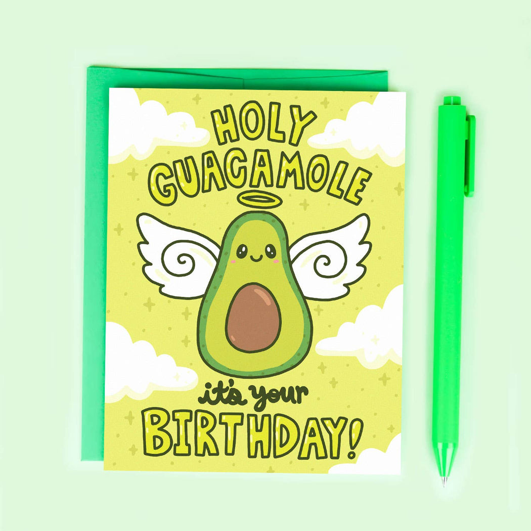 Holy Guacamole Its Your Birthday Card