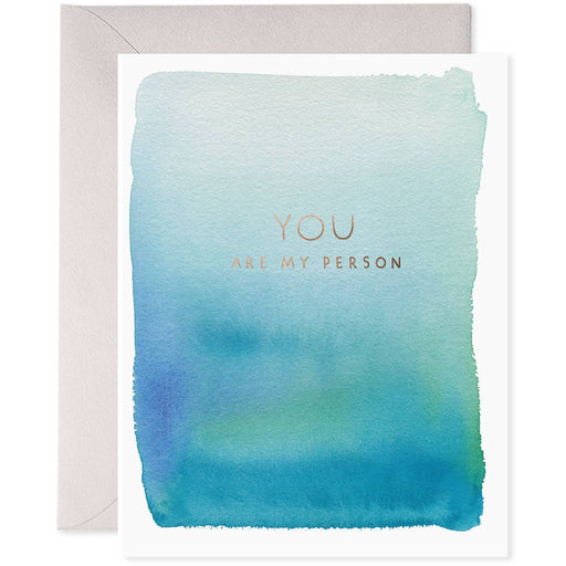 You Are My Person Watercolor Card