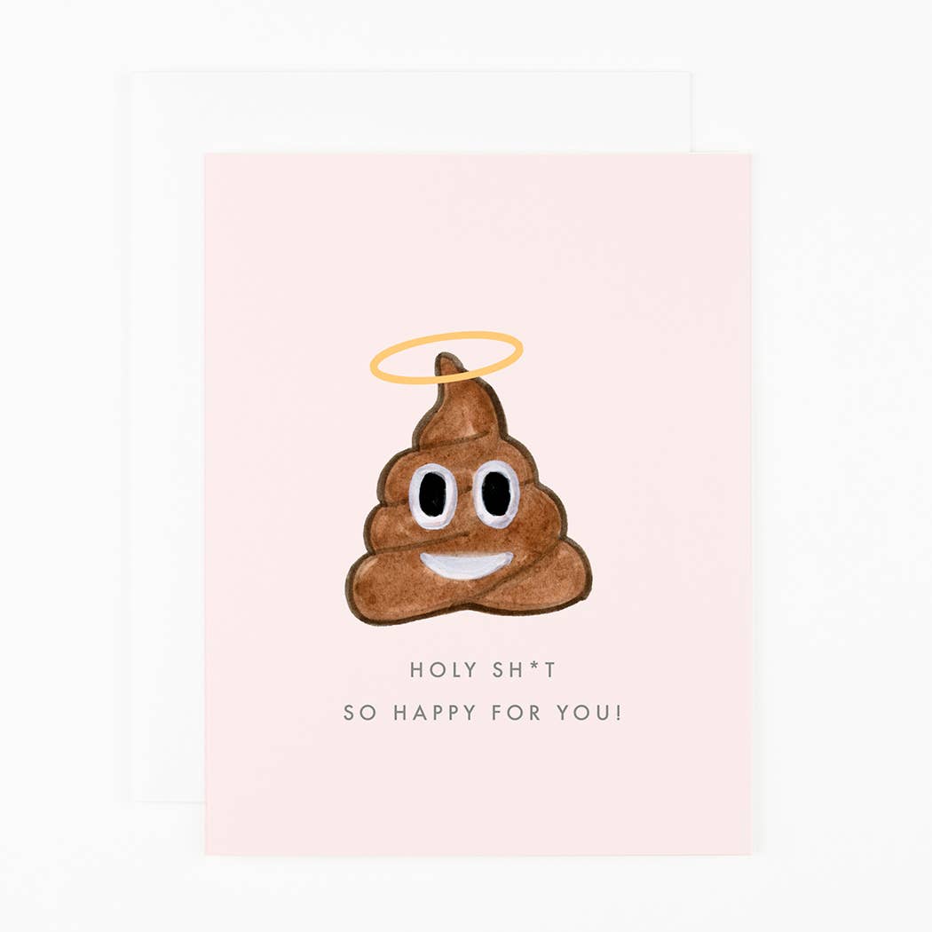 Holy Shit Happy For You Poo Card