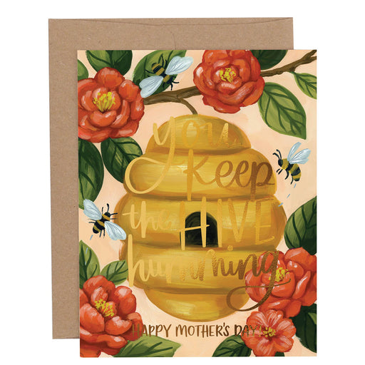 You Keep the Hive Humming Mothers Day Card