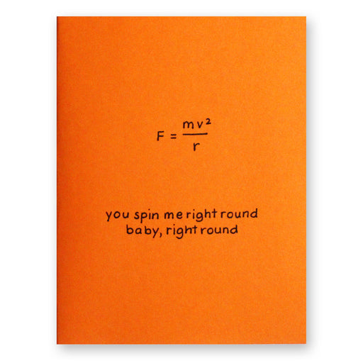 You Spin Me Right Round Baby Card