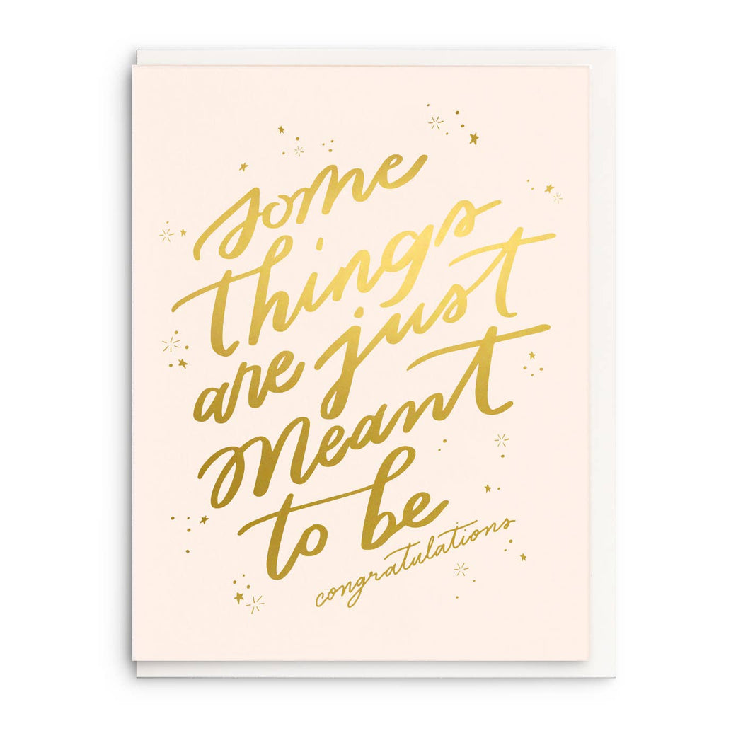 Some Things Just Meant To Be Congratulations Card