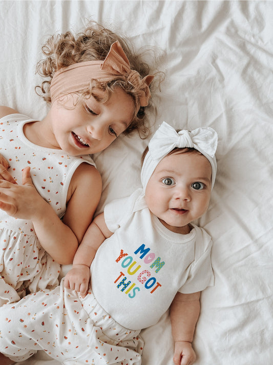 Mom You Got This Organic Baby Onesie