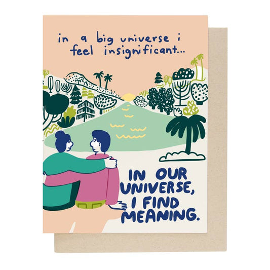 Find Meaning Universe Love Card