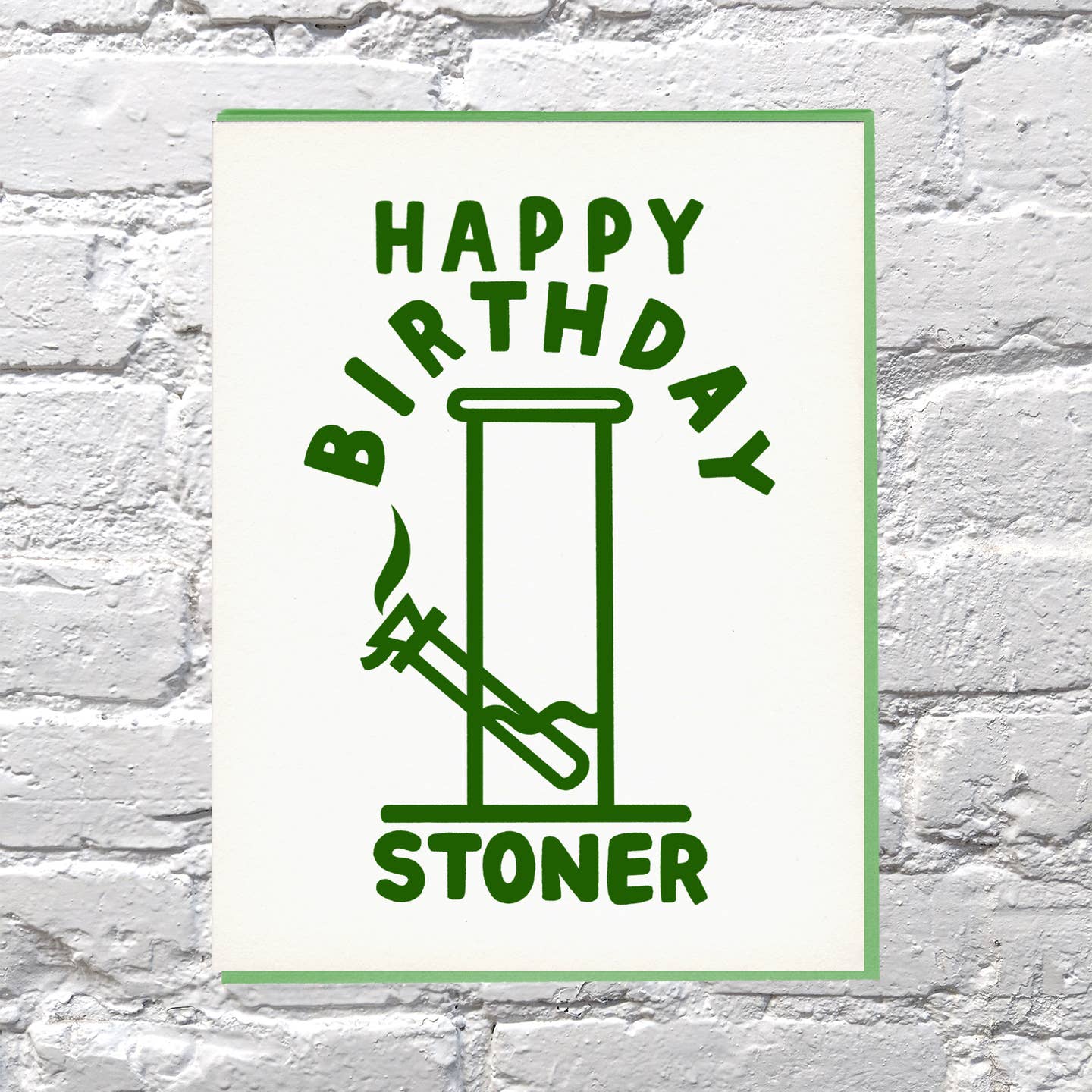 Stoner Happy Birthday Card