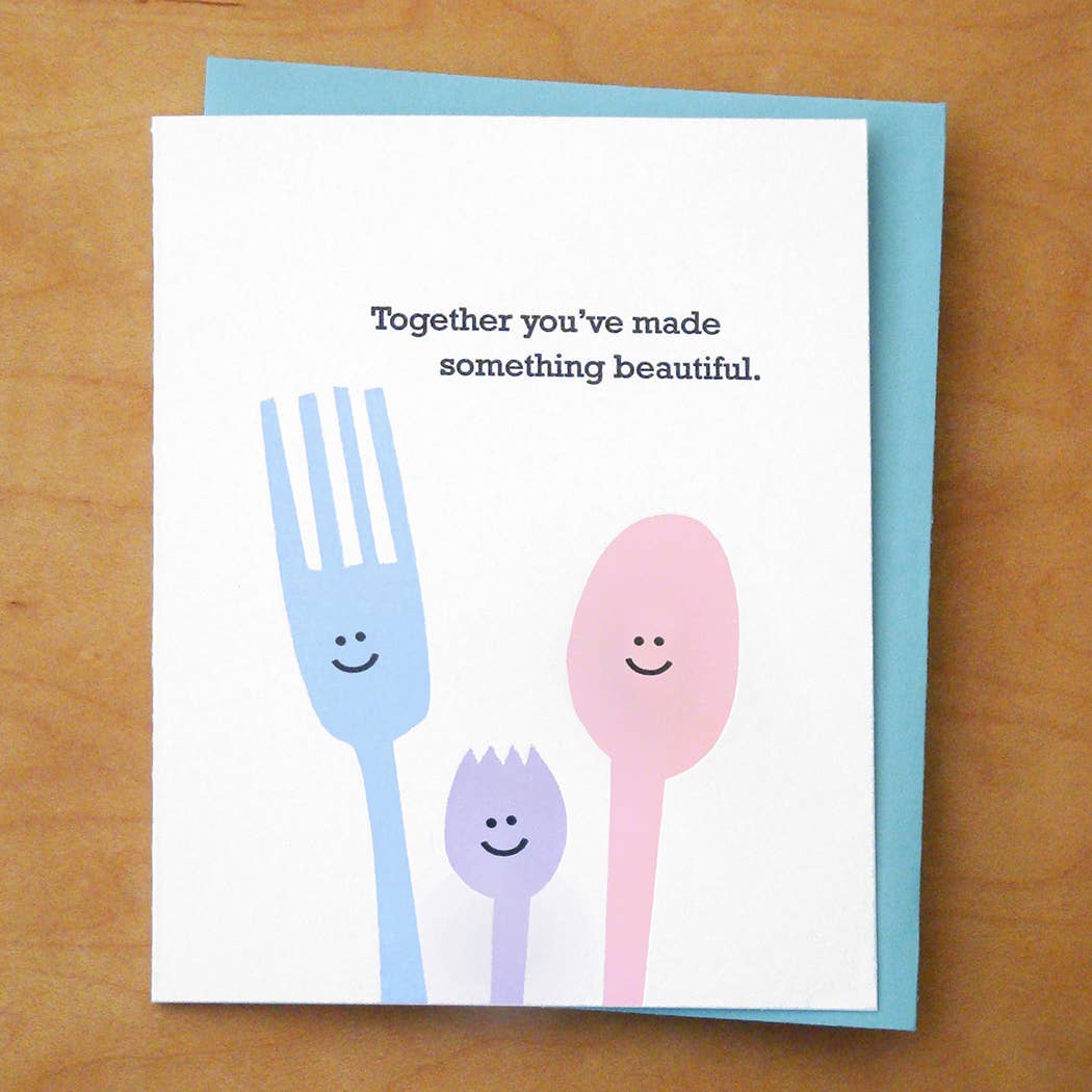 Spork Together Made Something Beautiful Baby Card