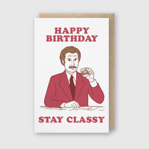 Stay Classy Birthday Ron Burgundy Anchorman Card