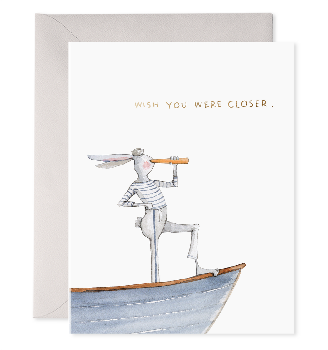 Wish You Were Closer Boat Card