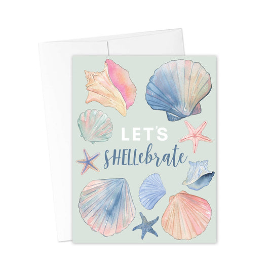Lets Shellebrate Card