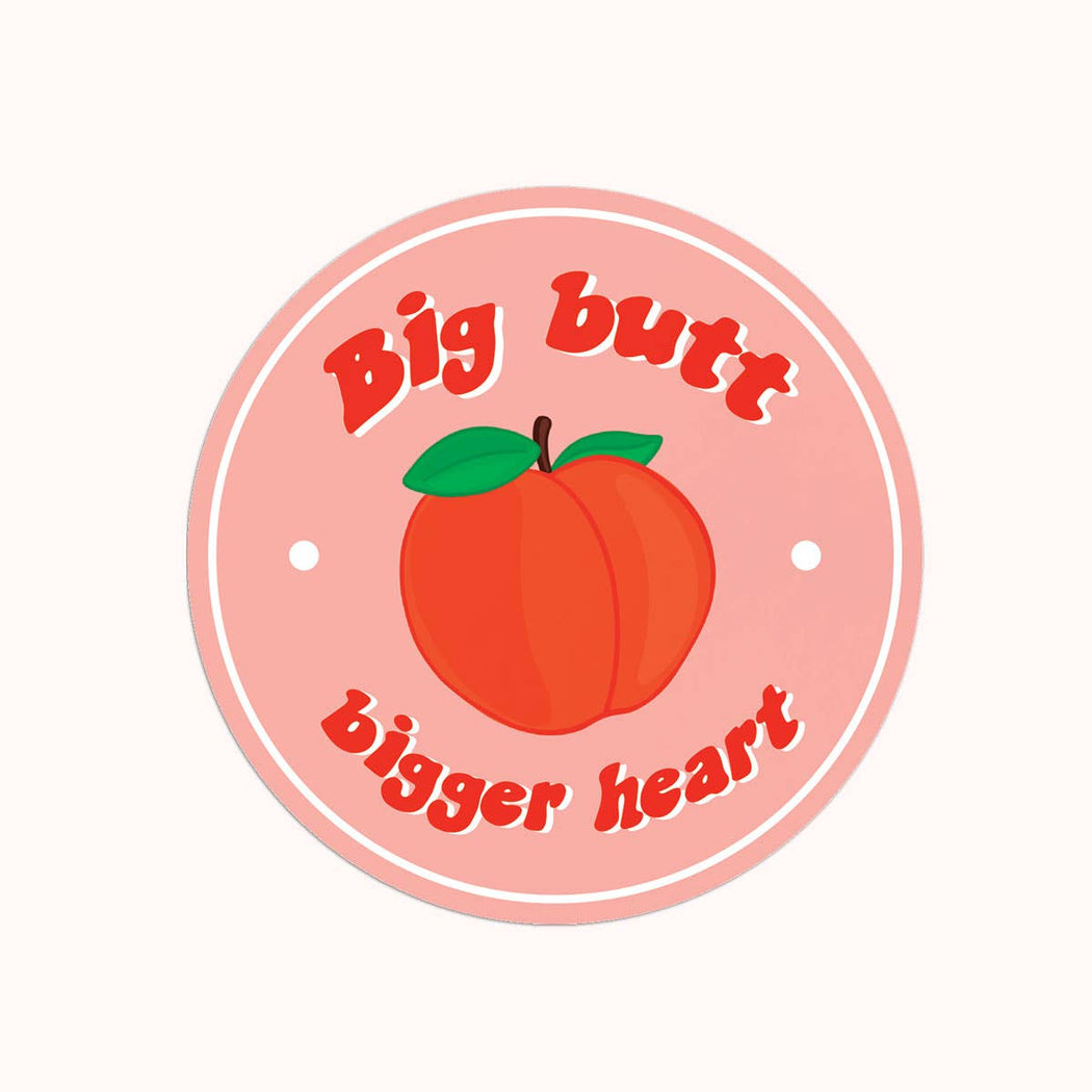 Big Butt, Bigger Heart Vinyl Sticker