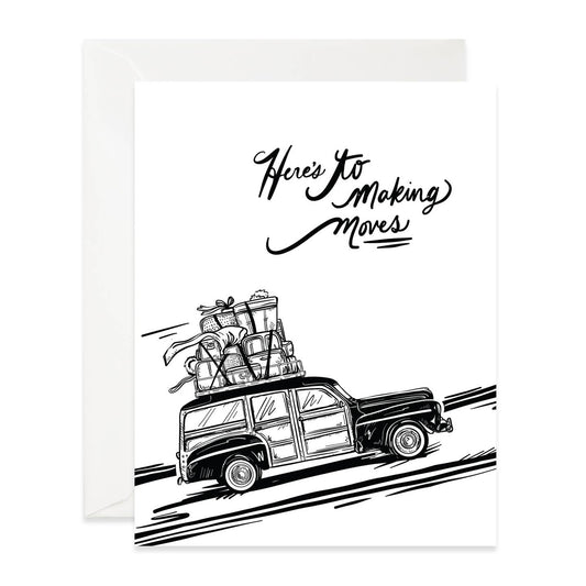 Heres to Making Moves Card