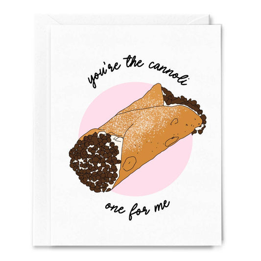 Cannoli One For Me Card