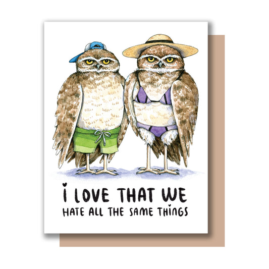 Love That We Hate All the Same Things Owls Card