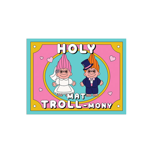 Holy Mat Troll Mony Wedding Card
