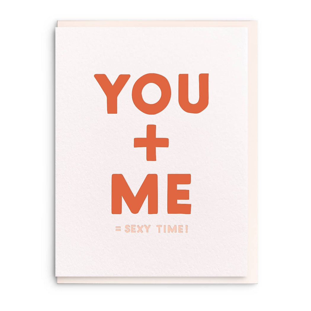 You Plus Me Sexy Time Card