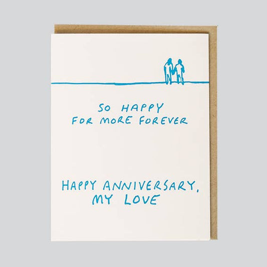 More Forever Anniversary Card