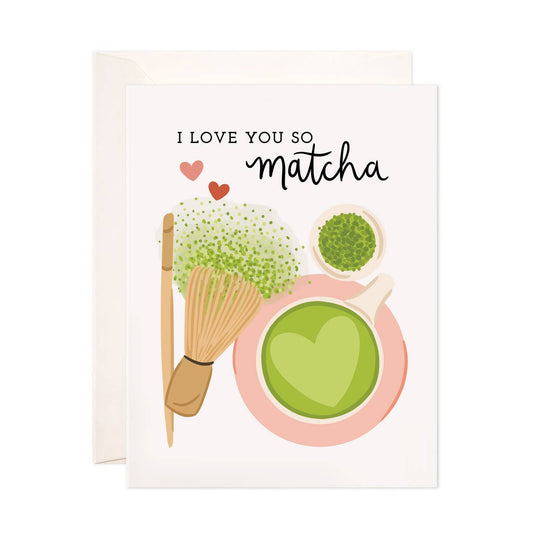 Love You So Matcha Card