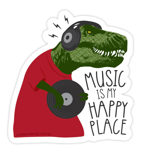 Music Is My Happy Place Dino TRex Vinyl Sticker