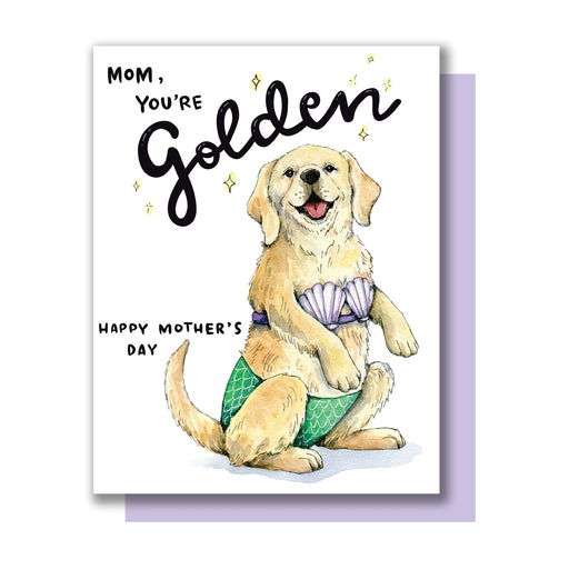 Mom Youre Golden Dog Mothers Day Card