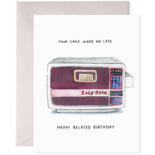 Easy Bake Cake Oven Belated Birthday Card